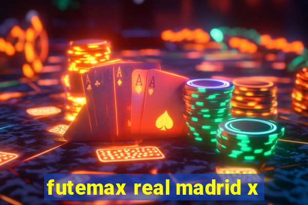 futemax real madrid x